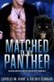 [Dates of Our Lives 03] • Matched to His Panther